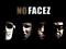   NOFACEZ